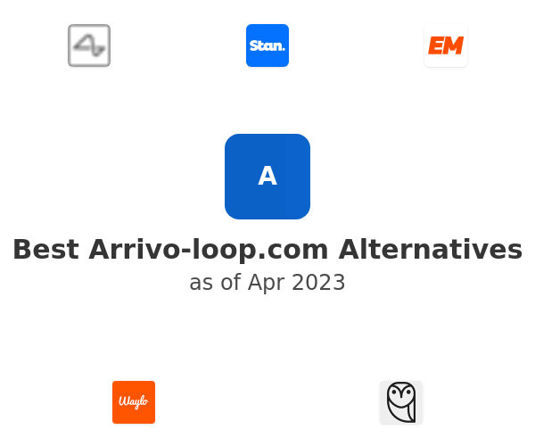 Best Arrivo-loop.com Alternatives