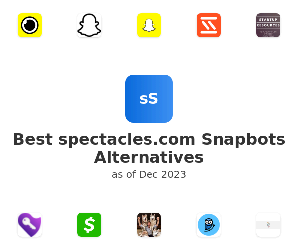 Best spectacles.com Snapbots Alternatives