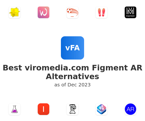 Best viromedia.com Figment AR Alternatives