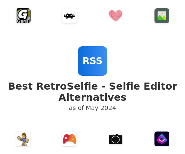 Best RetroSelfie - Selfie Editor Alternatives