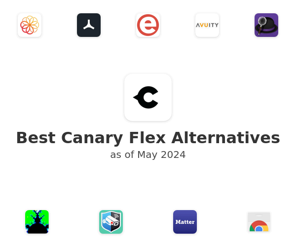 Best Canary Flex Alternatives