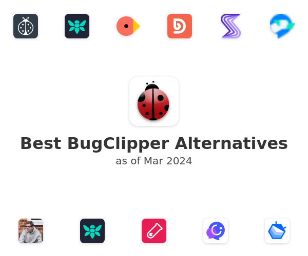 Best BugClipper Alternatives