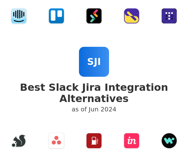 Best Slack Jira Integration Alternatives