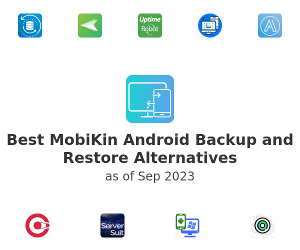Best MobiKin Android Backup and Restore Alternatives