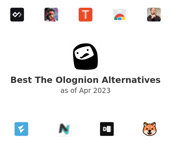 Best The Olognion Alternatives