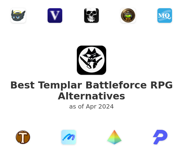 Best Templar Battleforce RPG Alternatives