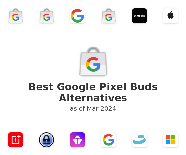 Best Google Pixel Buds Alternatives