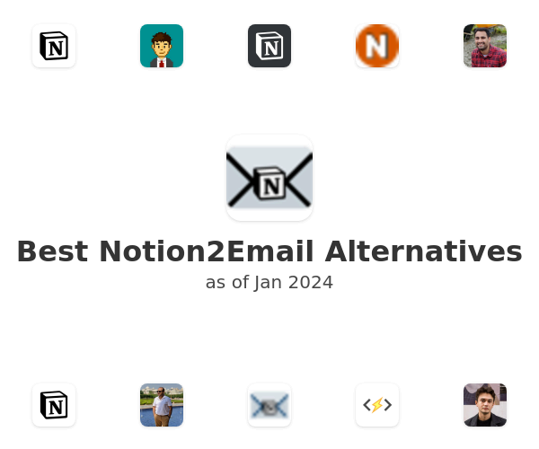 Best Notion2Email Alternatives