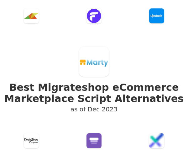 Best Migrateshop eCommerce Marketplace Script Alternatives