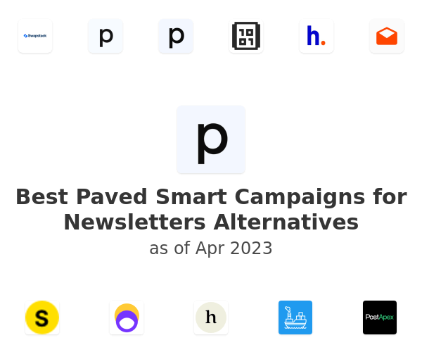 Best Paved Smart Campaigns for Newsletters Alternatives