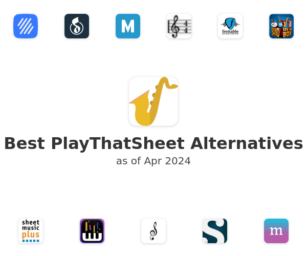 Best PlayThatSheet Alternatives