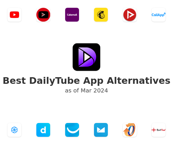 Best DailyTube App Alternatives