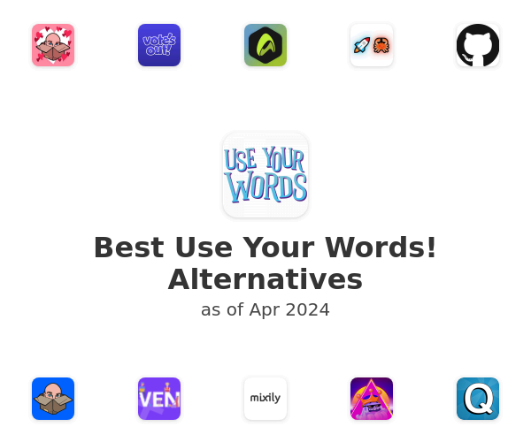 Best Use Your Words! Alternatives