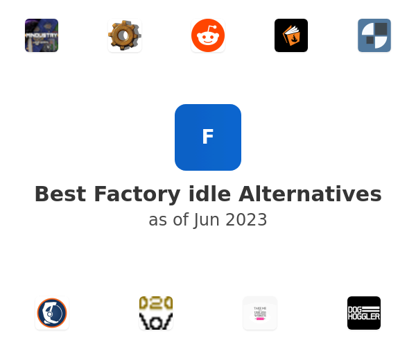 Best Factory idle Alternatives