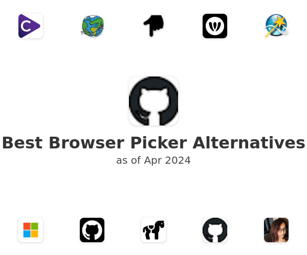 Best Browser Picker Alternatives