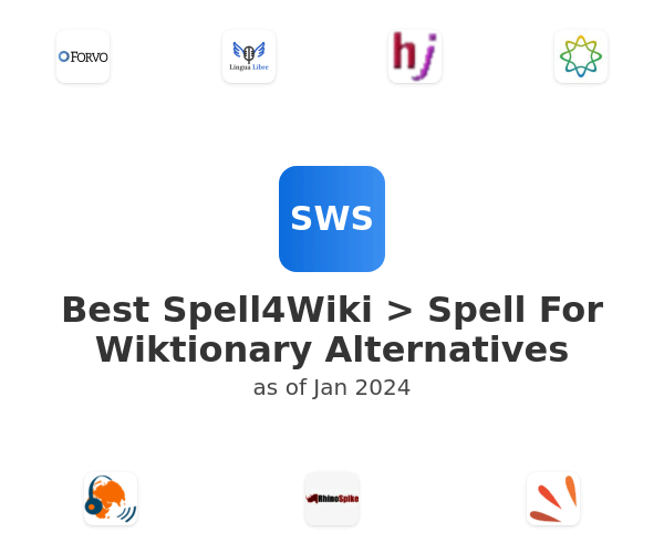 Best Spell4Wiki > Spell For Wiktionary Alternatives
