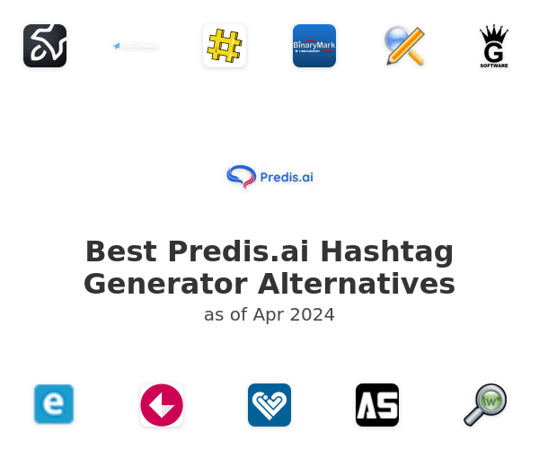 Best Predis.ai Hashtag Generator Alternatives