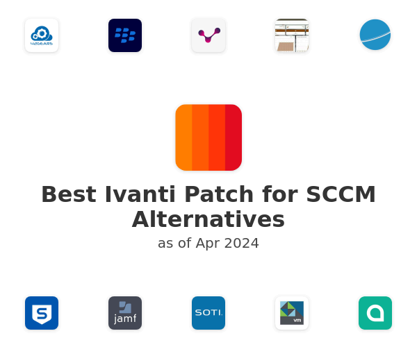 Best Ivanti Patch for SCCM Alternatives