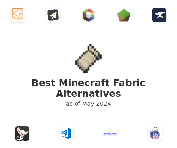 Best Minecraft Fabric Alternatives