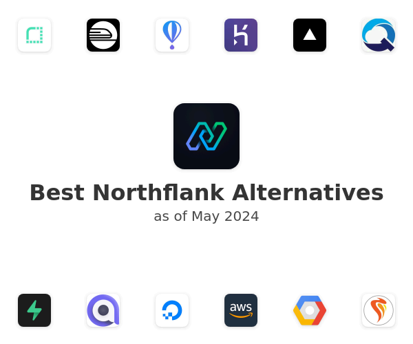 Best Northflank Alternatives