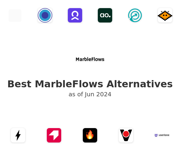 Best MarbleFlows Alternatives