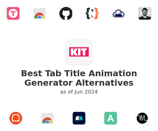 Best Tab Title Animation Generator Alternatives