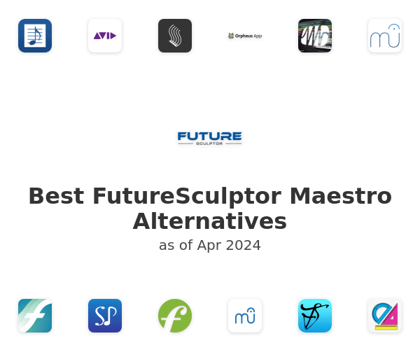 Best FutureSculptor Maestro Alternatives