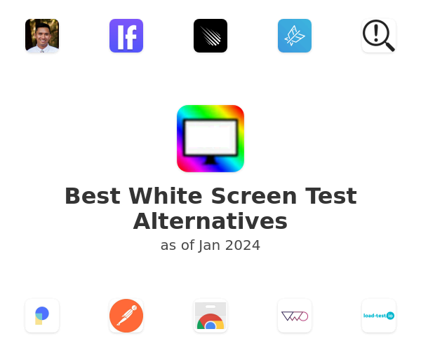 Best White Screen Test Alternatives