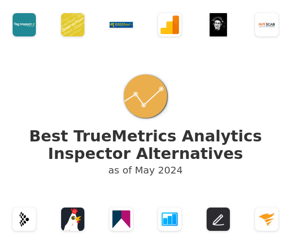 Best TrueMetrics Analytics Inspector Alternatives