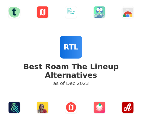Best Roam The Lineup Alternatives