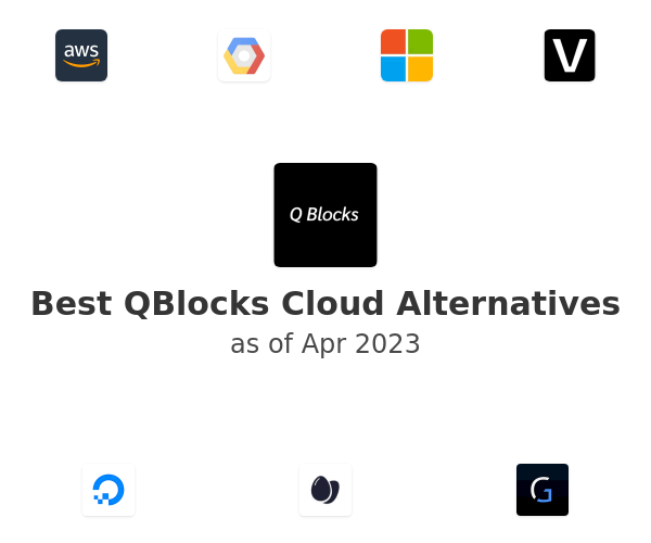 Best QBlocks Cloud Alternatives