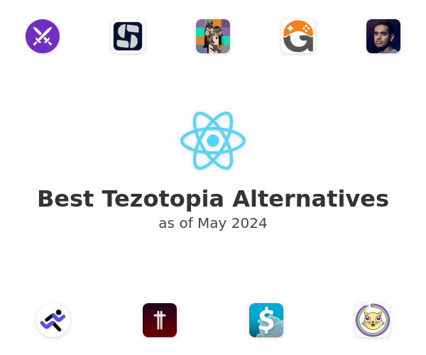 Best Tezotopia Alternatives