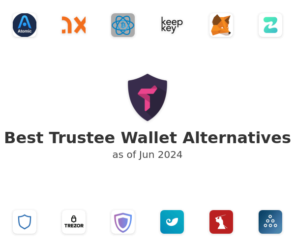 Best Trustee Wallet Alternatives