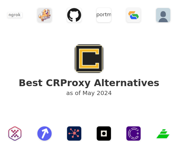 Best CRProxy Alternatives