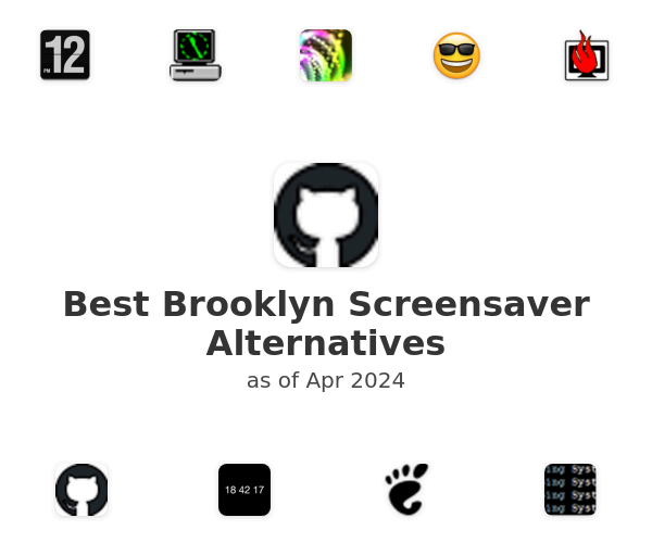 Best Brooklyn Screensaver Alternatives
