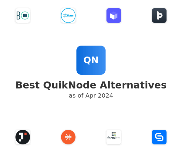 Best QuikNode Alternatives