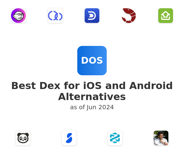 Best Dex for iOS and Android Alternatives