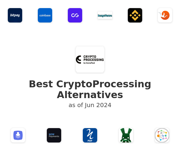 Best CryptoProcessing Alternatives