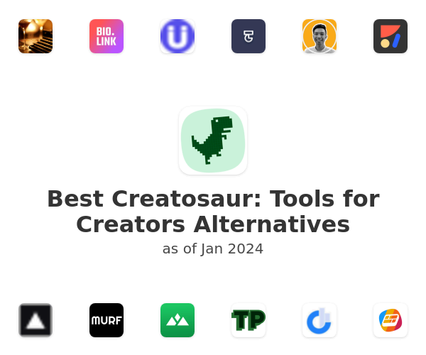 Best Creatosaur: Tools for Creators Alternatives