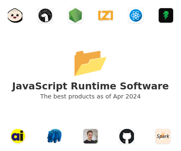 The best JavaScript Runtime products