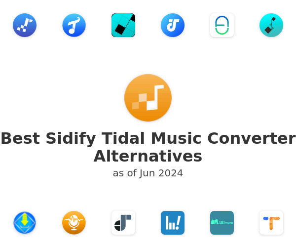 Best Sidify Tidal Music Converter Alternatives