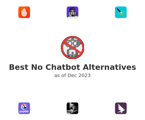 Best No Chatbot Alternatives