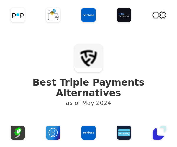 Best Triple Payments Alternatives