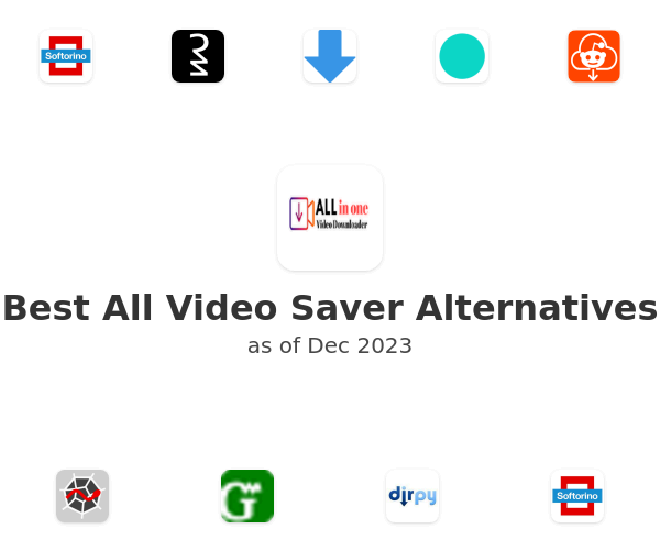 Best All Video Saver Alternatives