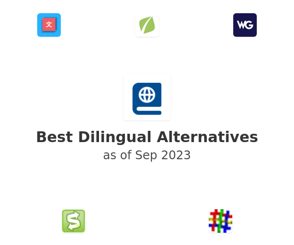 Best Dilingual Alternatives