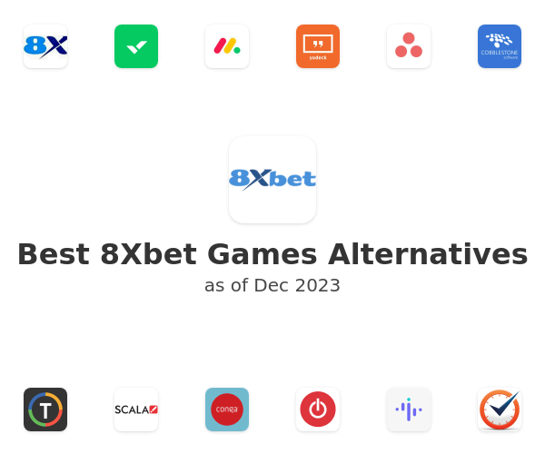 Best 8Xbet Games Alternatives