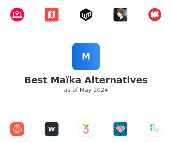 Best Maïka Alternatives