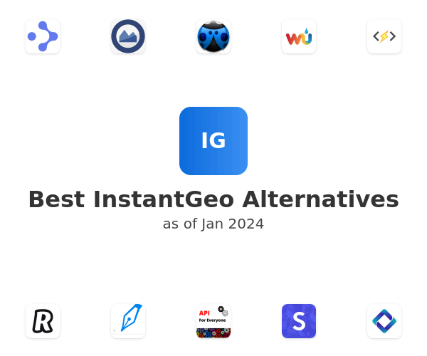 Best InstantGeo Alternatives