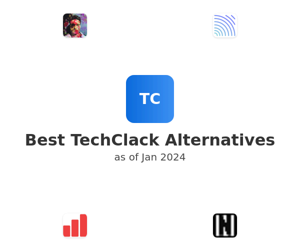 Best TechClack Alternatives