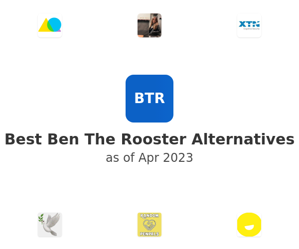 Best Ben The Rooster Alternatives